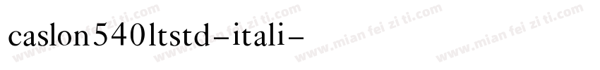 caslon540ltstd-itali字体转换