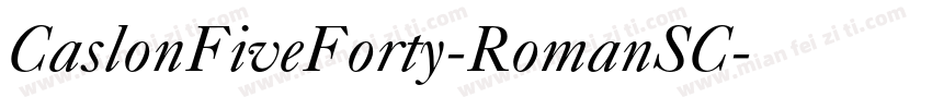 CaslonFiveForty-RomanSC字体转换