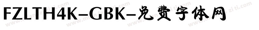 FZLTH4K-GBK字体转换