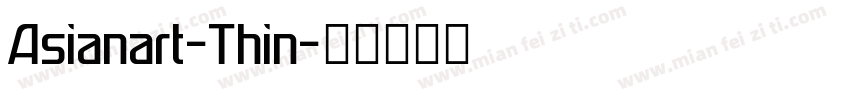 Asianart-Thin字体转换