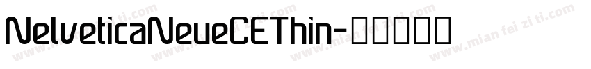 NelveticaNeueCEThin字体转换