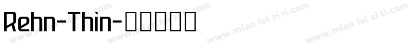 Rehn-Thin字体转换