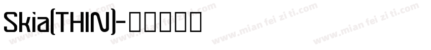Skia(THIN)字体转换