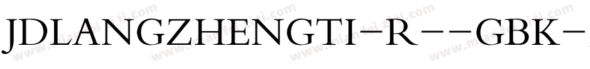 JDLANGZHENGTI-R--GBK字体转换