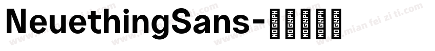 NeuethingSans字体转换