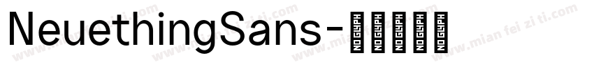 NeuethingSans字体转换