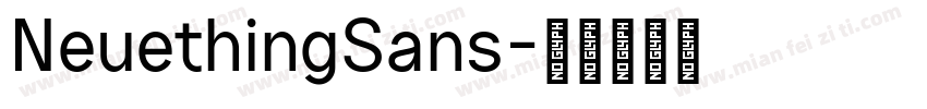 NeuethingSans字体转换