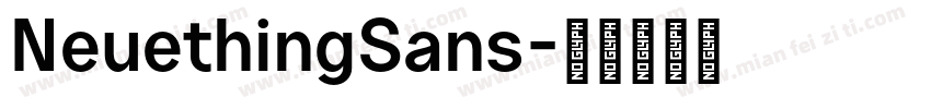 NeuethingSans字体转换