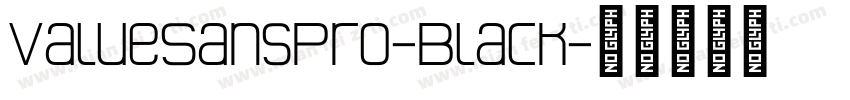 ValueSansPro-Black字体转换