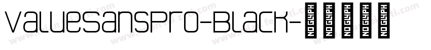 ValueSansPro-Black字体转换