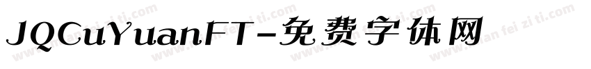 JQCuYuanFT字体转换