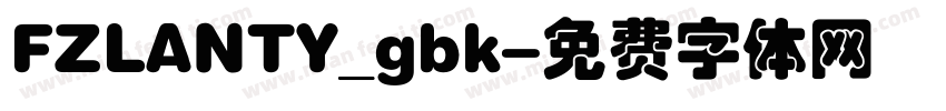 FZLANTY_gbk字体转换