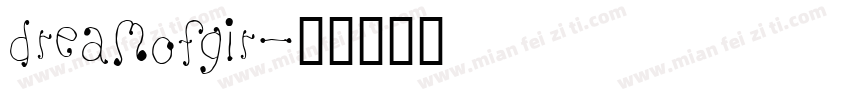 Dreamofgir字体转换
