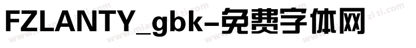 FZLANTY_gbk字体转换