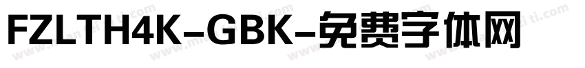 FZLTH4K-GBK字体转换