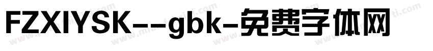 FZXIYSK--gbk字体转换