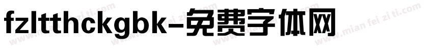 fzltthckgbk字体转换