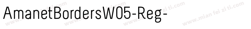 AmanetBordersW05-Reg字体转换