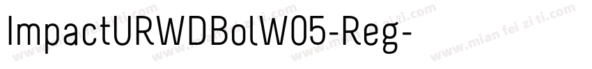 ImpactURWDBolW05-Reg字体转换