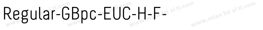 Regular-GBpc-EUC-H-F字体转换
