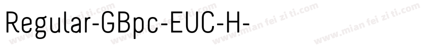 Regular-GBpc-EUC-H字体转换
