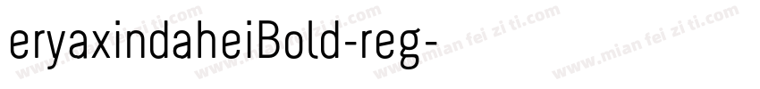 eryaxindaheiBold-reg字体转换