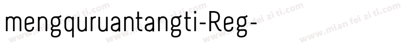 mengquruantangti-Reg字体转换