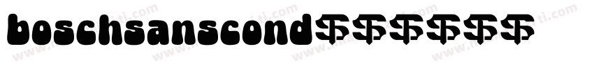 boschsanscond字体转换