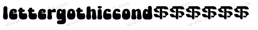lettergothiccond字体转换