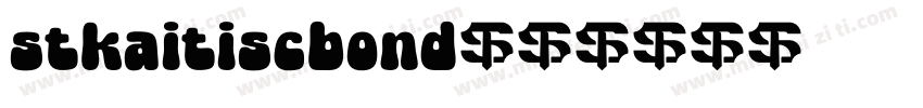 stkaitiscbond字体转换