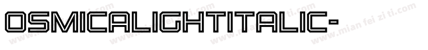 OsmicaLightItalic字体转换
