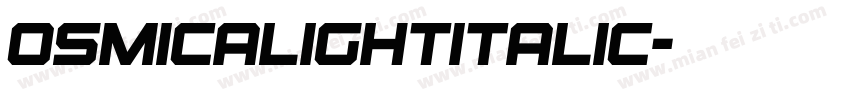 OsmicaLightItalic字体转换