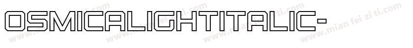 OsmicaLightItalic字体转换