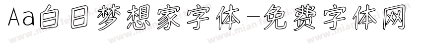 Aa白日梦想家字体字体转换