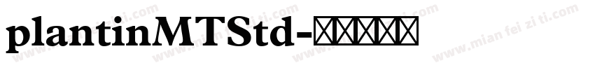 plantinMTStd字体转换