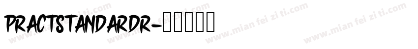 PRACTSTANDARDR字体转换