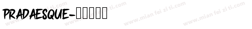 PRADAESQUE字体转换