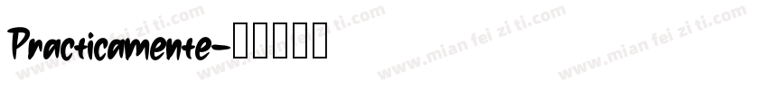 Practicamente字体转换