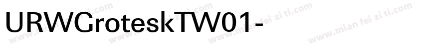 URWGroteskTW01字体转换