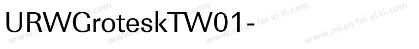 URWGroteskTW01字体转换