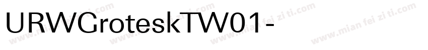 URWGroteskTW01字体转换
