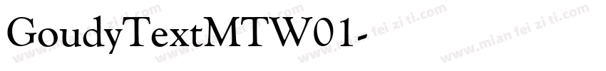 GoudyTextMTW01字体转换