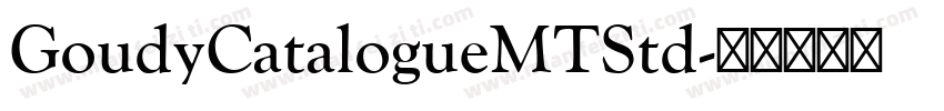 GoudyCatalogueMTStd字体转换
