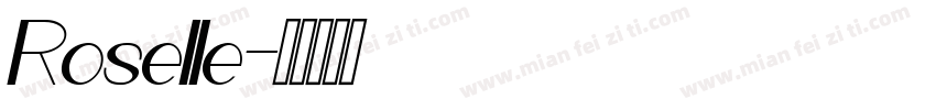 Roselle字体转换
