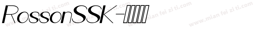 RossonSSK字体转换
