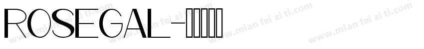 ROSEGAL字体转换