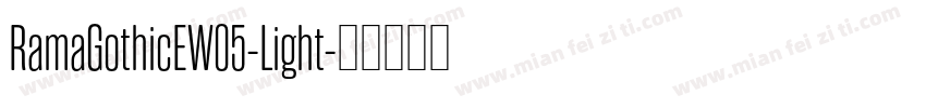 RamaGothicEW05-Light字体转换