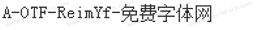 A-OTF-ReimYf字体转换