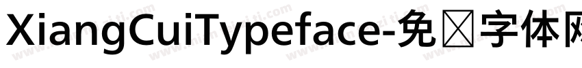 XiangCuiTypeface字体转换