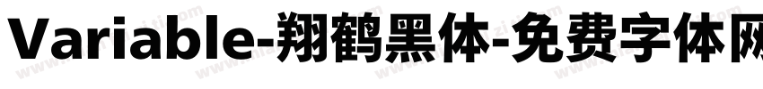 Variable-翔鹤黑体字体转换